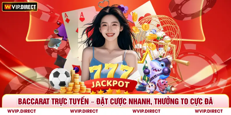 Baccarat Trực Tuyến