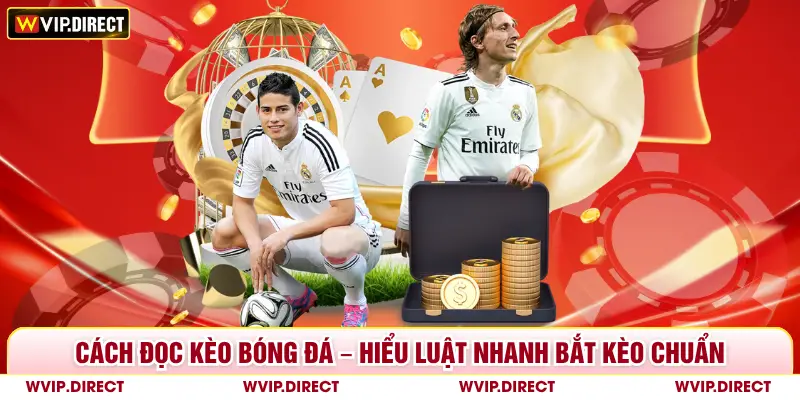 Cách Đọc Kèo Bóng Đá