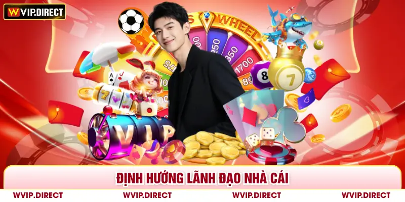 Định hướng lãnh đạo nhà cái 