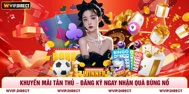 Khuyến Mãi Tân Thủ