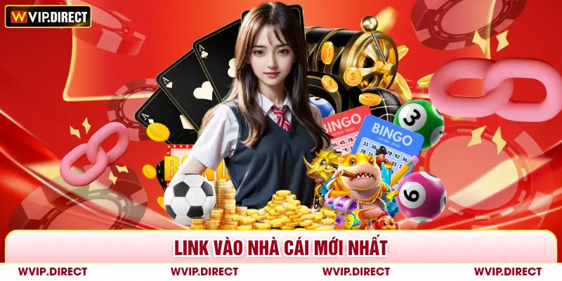 Link vào nhà cái mới nhất 