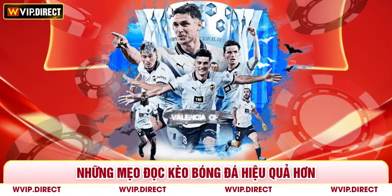 Những mẹo đọc kèo bóng đá hiệu quả hơn