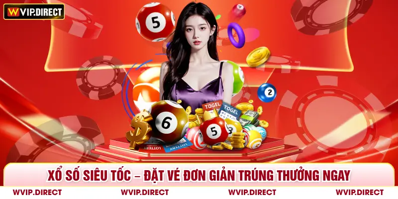Xổ Số Siêu Tốc